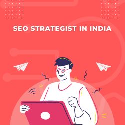 SEO Strategist in India